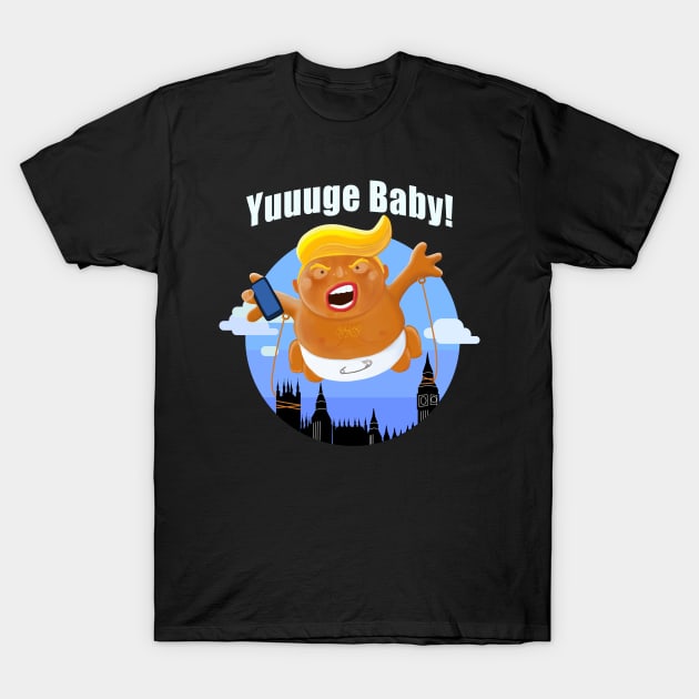 Trump Baby Blimp Yuuuge UK State Visit 2019 T-Shirt by brodyquixote